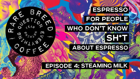 Episode 4: Don't Know Sh*t About Espresso